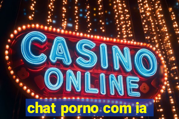 chat porno com ia